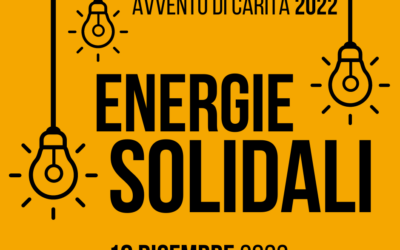 AVVENTO 2022: ENERGIE SOLIDALI