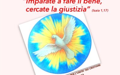 IMPARATE A FARE IL BENE, CERCATE LA GIUSTIZIA (ISAIA 1, 17)