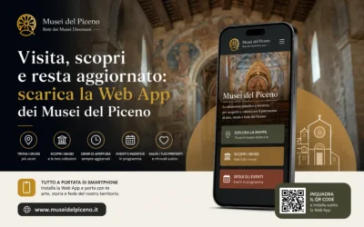 Visita, scopri e resta aggiornato: scarica la Web App dei Musei del Piceno